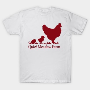 quiet meadow farm T-Shirt